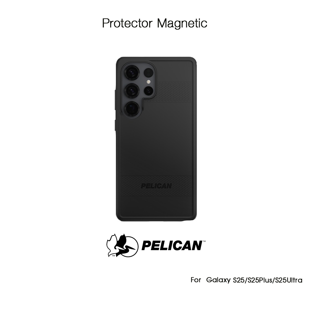 PELICAN Protector Magnetic เคสกันกระแทกระดับ4.8Mเกรดพรีเมี่ยมจากUSA เคสสำหรับ Galaxy S25/S25Plus/S25