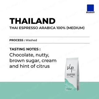 Bluekoff Thai Espresso Arabica 100% (Medium) แบรนด์ SLP ระดับคั่วกลาง (บรรจุ 250 กรัม)