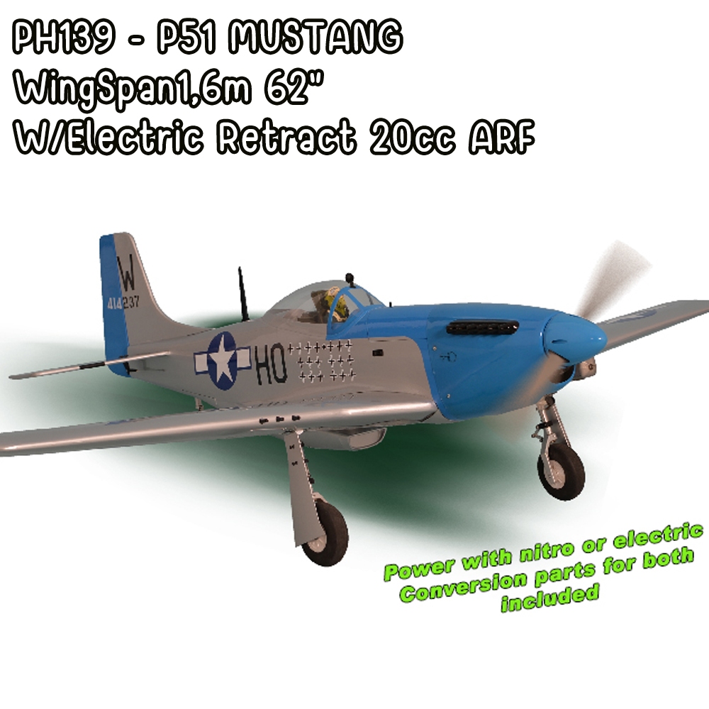 Phoenix Model  PH139 - P51 MUSTANG 1,6m 62" W/Electric Retract 20cc ARF (ลำเปล่า)