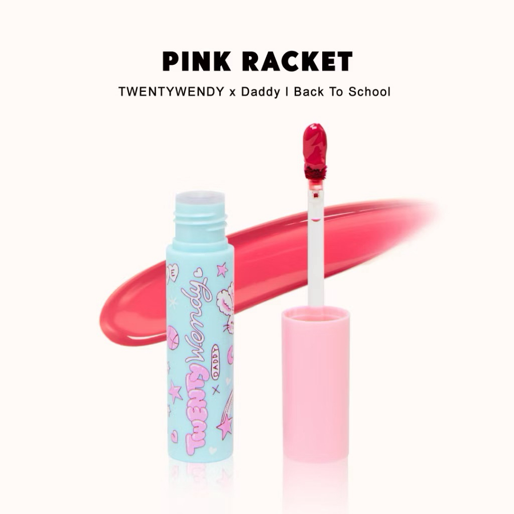 ส่งต่อ TWENTYWENDY X DADDY | Back to School | PINK RACKET ลิปเนื้ออีมูชั่น สีชมพูสดใส  เบาสบาย ชุ่มช