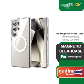 Ugreen เคส Magnetic Clear Case สําหรับ Samsung Galaxy S25 Ultra แข็งแรง บางเบา ไม่เหลือง รุ่น CA183