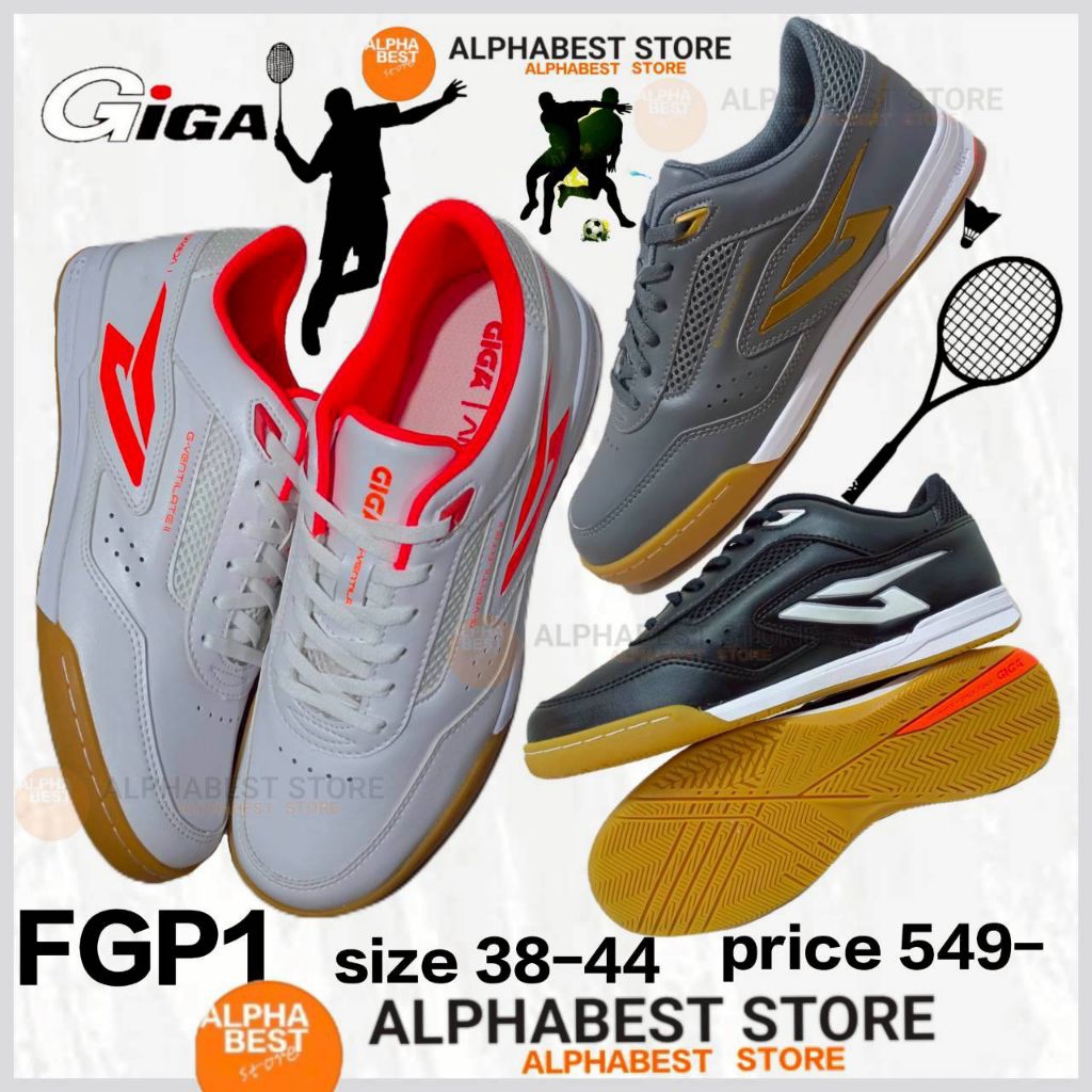 GIGA FUTSAL FGP1 ฟุตซอล รองเท้าแบดมินตันgiga BADMINTON  FGP2 FGP3 รองเท้ากีฬา รองเท้าแบตมินตัน พื้อนรองเท้ Non marking