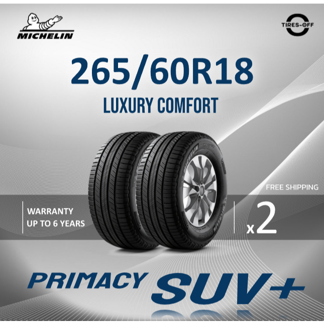 (ส่งฟรี) MICHELIN 265/60R18 รุ่น PRIMACY SUV+ (2เส้น) ยางใหม่ ปี2025 ยางรถยนต์ ขอบ18 255/60R18  265 