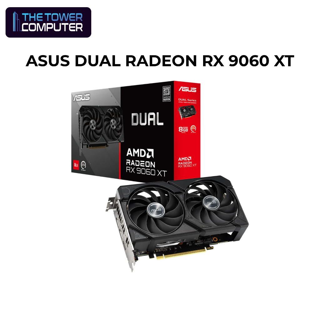 การ์ดจอ ASUS DUAL RADEON RX 9060 XT - 8GB GDDR6