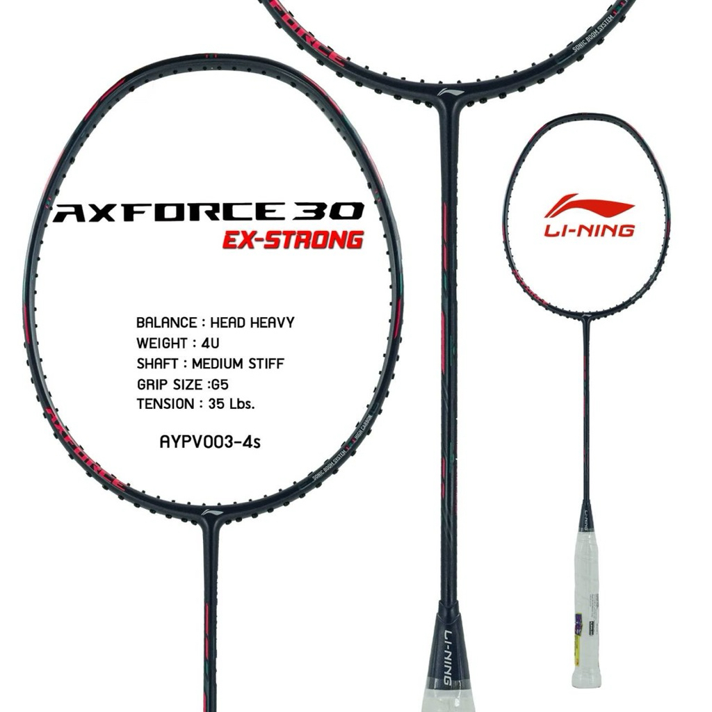li-Ning Axforce 30 Ex-Strong /Axforce 30 Ex-Light ประกันบริษัทไทย| Tai-Shan Badminton