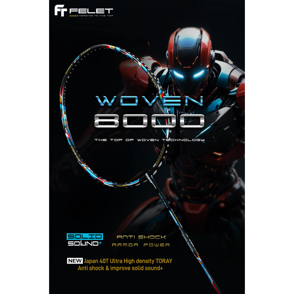 🔥NEW ARRIVAL🔥 ไม้แบดมินตัน FELET WOVEN 8000(4U)
