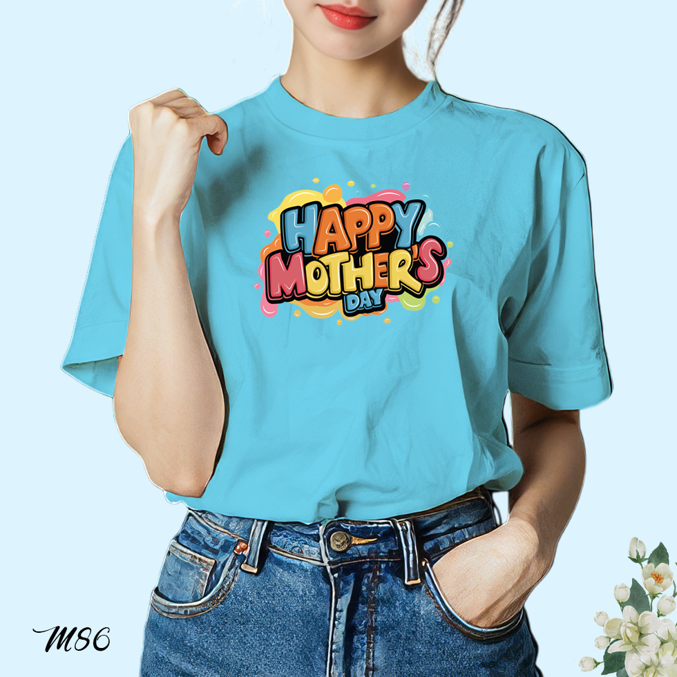 เสื้อยืดสีฟ้าวันแม่ สกรีนลาย Happy Mother's Day M86 เนื้อผ้าโพลีเอสเตอร์ 100% สกรีนตรงปก วันแม่ 12 ส