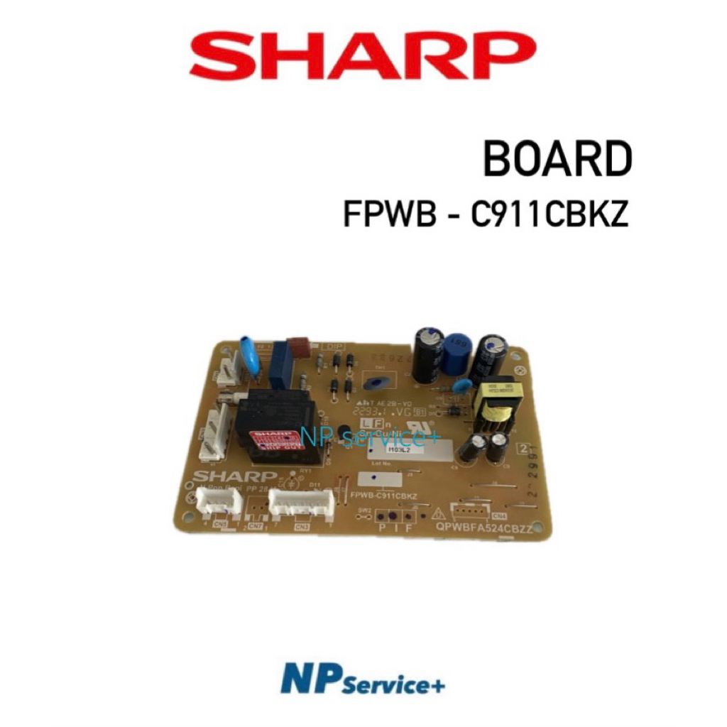 บอร์ดตู้เย็น แผงวงจรตู้เย็น SHARP ชาร์ป Part. FPWB-C911CBKZ รุ่น SJ-S19 SJ-S22E SJ-S25E อะไหล่ตู้เย็