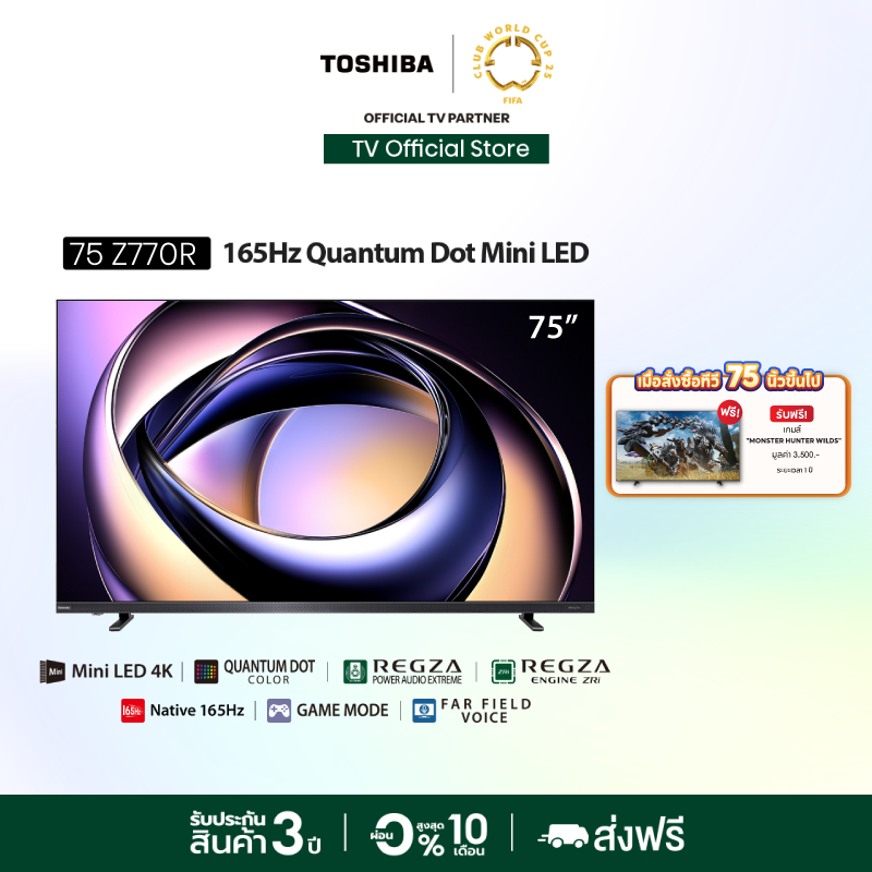 [New]Toshiba TV 75Z770RP ทีวี 75 นิ้ว Mini-LED Quantum Dot 165Hz 4K Ultra HD HDR10+ Far Field Voice 