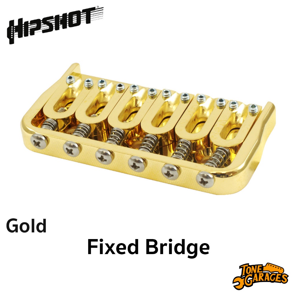 Hipshot Fixed Bridge 6 String หย่องกีต้าร์ฟิกซ์บริดจ์ สี Gold