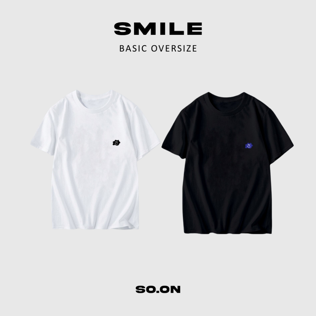 SO.ON เสื้อยืด Oversize เสื้อโอเวอร์ไซส์ Basic รุ่น Smile