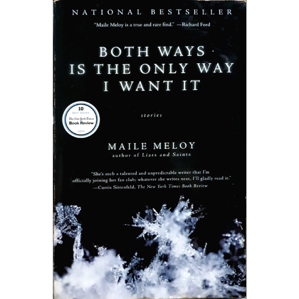 Both Ways is The Only Way I Want it : Maile Meloy