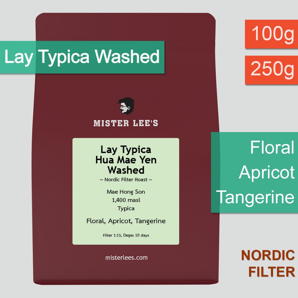 Lay Typica Hua Mae Yen Washed เมล็ดกาแฟคั่ว Lay Typica Nordic Filter Roast | Nordic Style