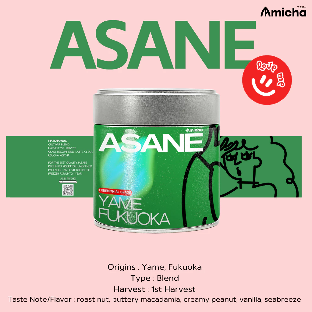 [AMICHA] - ASANE (อาซาเนะ) ผงมัทฉะ 100% 🌱 จากเมืองยาเมะ, ฟุกุโอกะ ประเทศญี่ปุ่น | Ceremonial grade