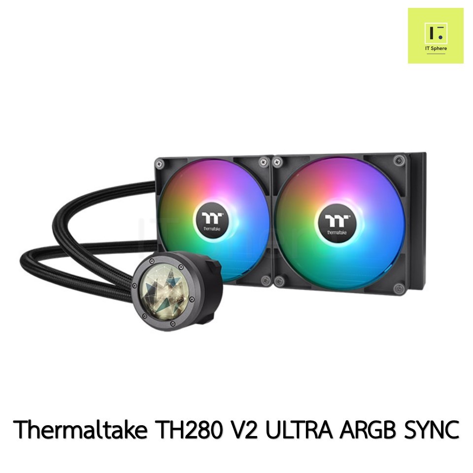 ชุดน้ำปิด 2 ตอน Thermaltake TH280 V2 Ultra ARGB Sync Liquid Cooler LGA 1700 LGA1700 AM4 AM5  AIO cpu