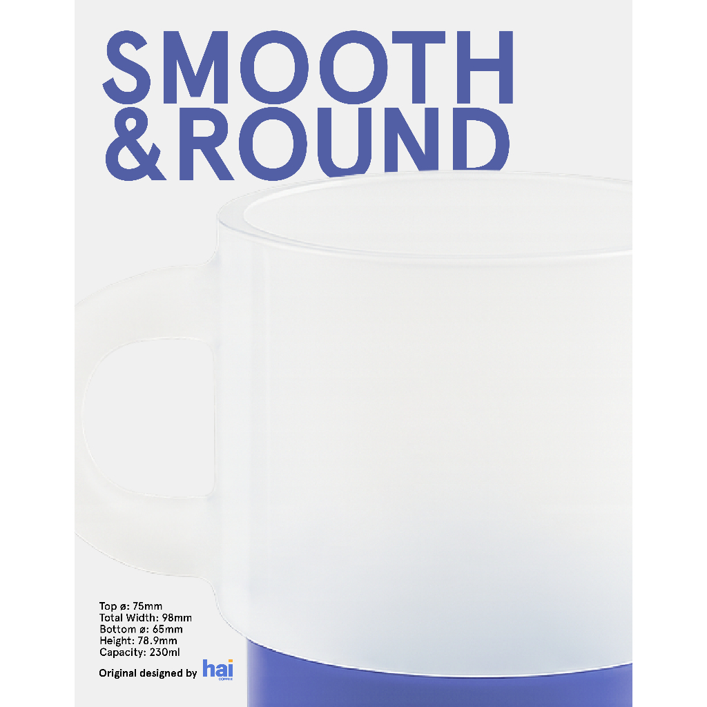 Hai coffee gadget แก้วกาแฟ Smooth & Round (Handle Mug Collection) 230 ML.