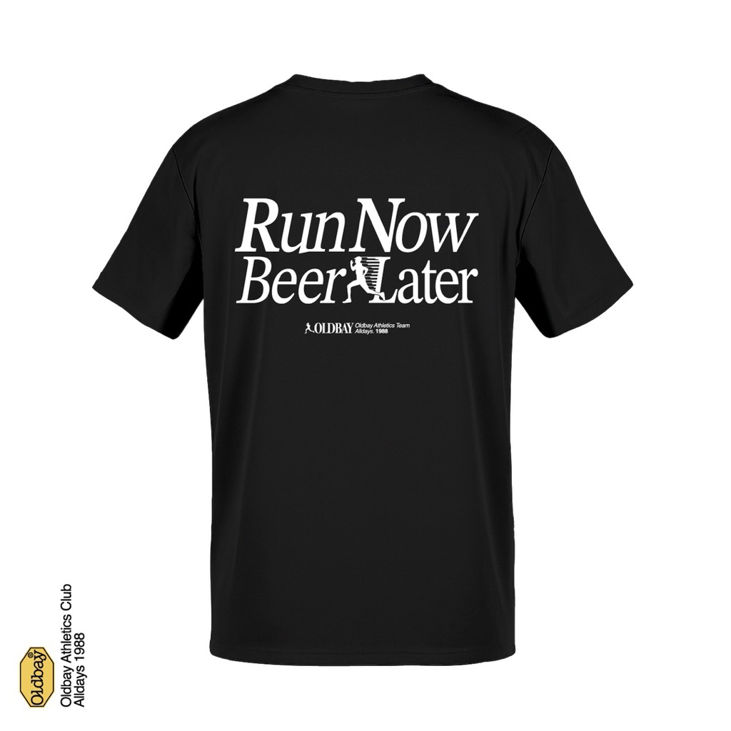 OLDBAY  SPORT RUNNING SHIRT เสื้อวิ่งลาย "RUNNOW BEER LATER"