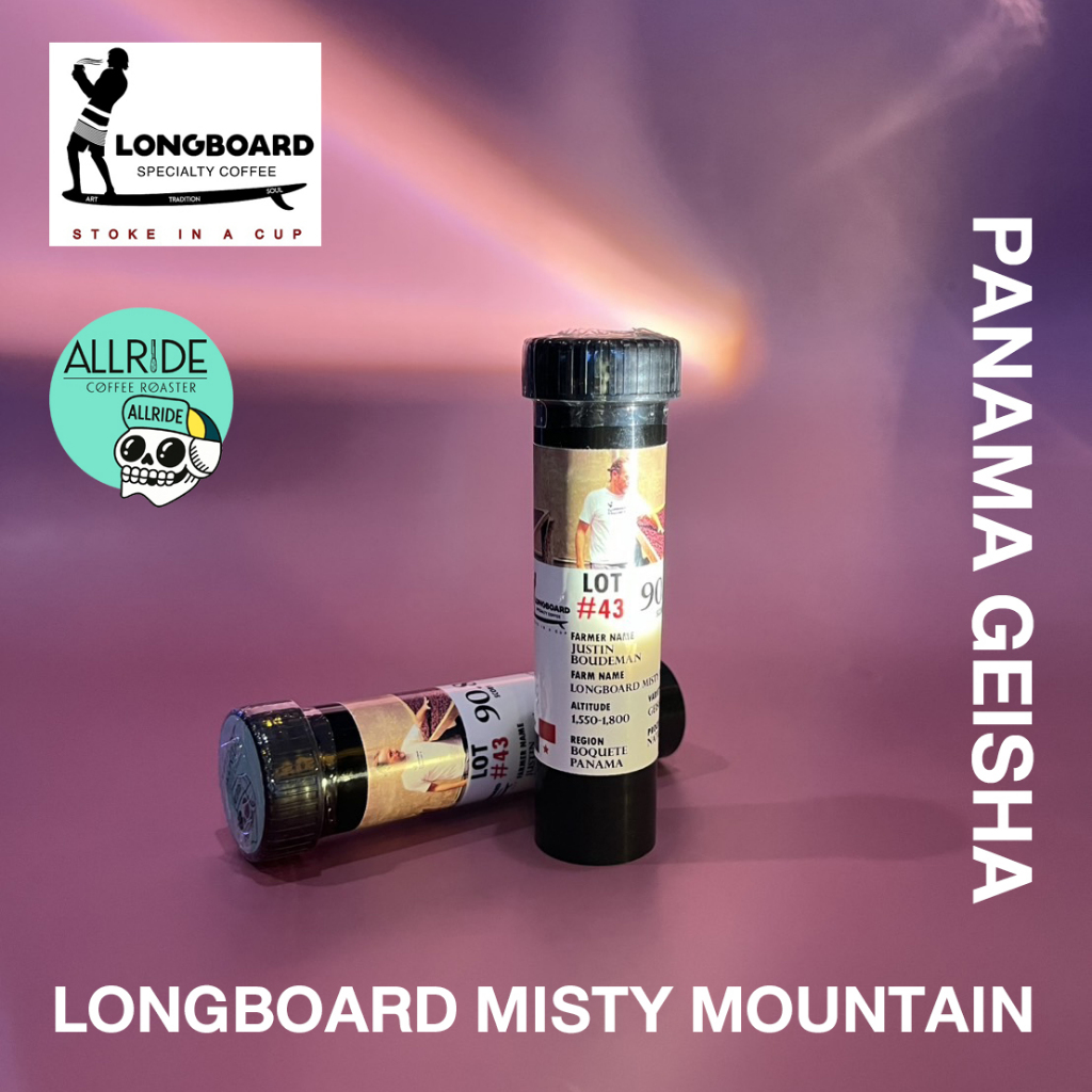 เมล็ดกาแฟคั่ว Panama Geisha Longboard ปานามา เกอิชา ขนาดบรรจุ 12กรัม | ALLRIDE - coffee roaster