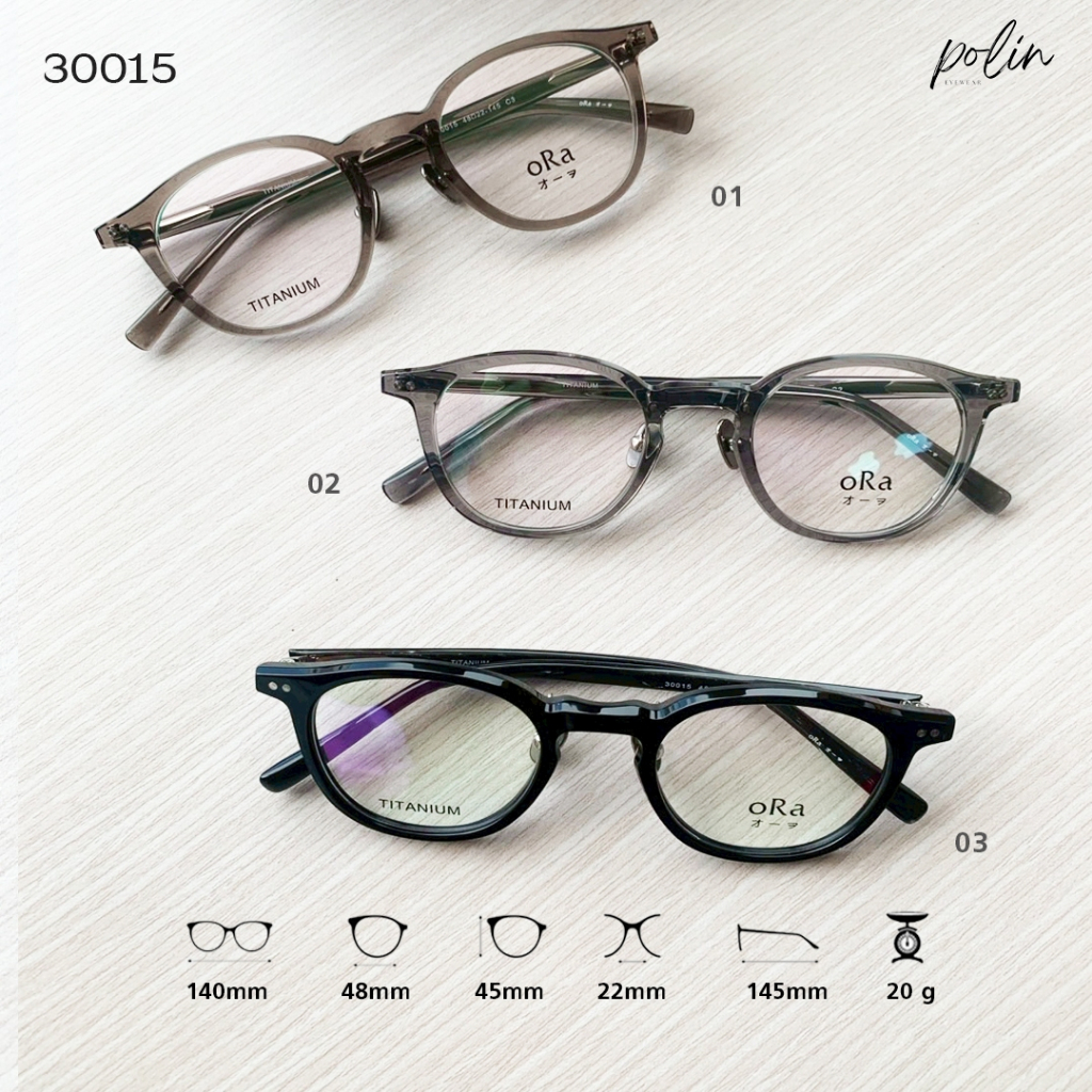 Polin oRa กรอบแว่นสายตา รุ่น 30015 เนื้อวัสดุไทเทเนียม ยืดหยุ่น ไม่หัก