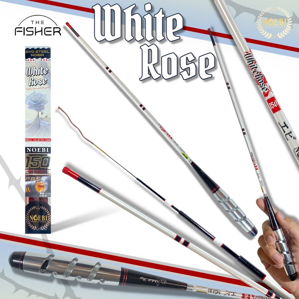 A06 A06 NOEBI คันตกกุ้ง รุ่น White Rose (เวทL) Fall in love with the game
