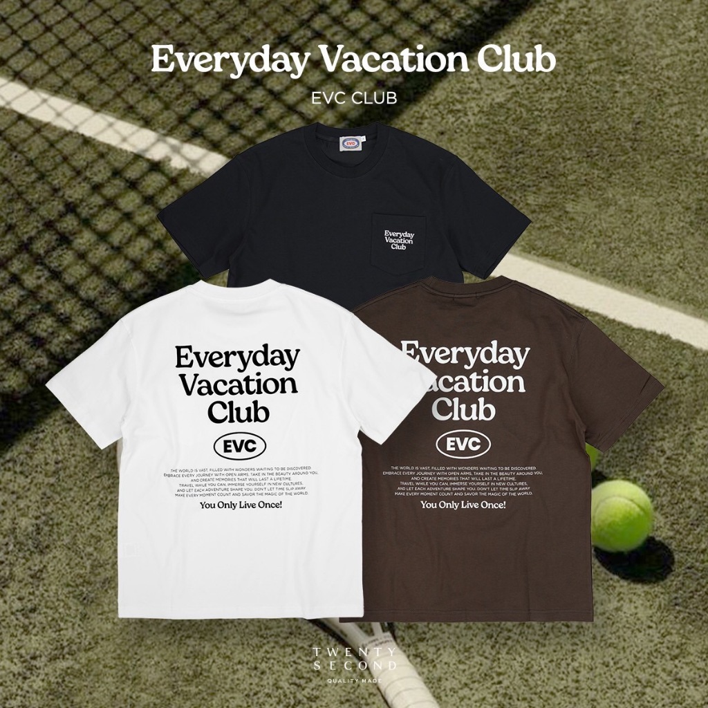 TWENTYSECOND เสื้อยืดแขนสั้นสกรีนลาย รุ่น Everyday Vacation Club ลาย EVC Club ผ้า Sorona® functional