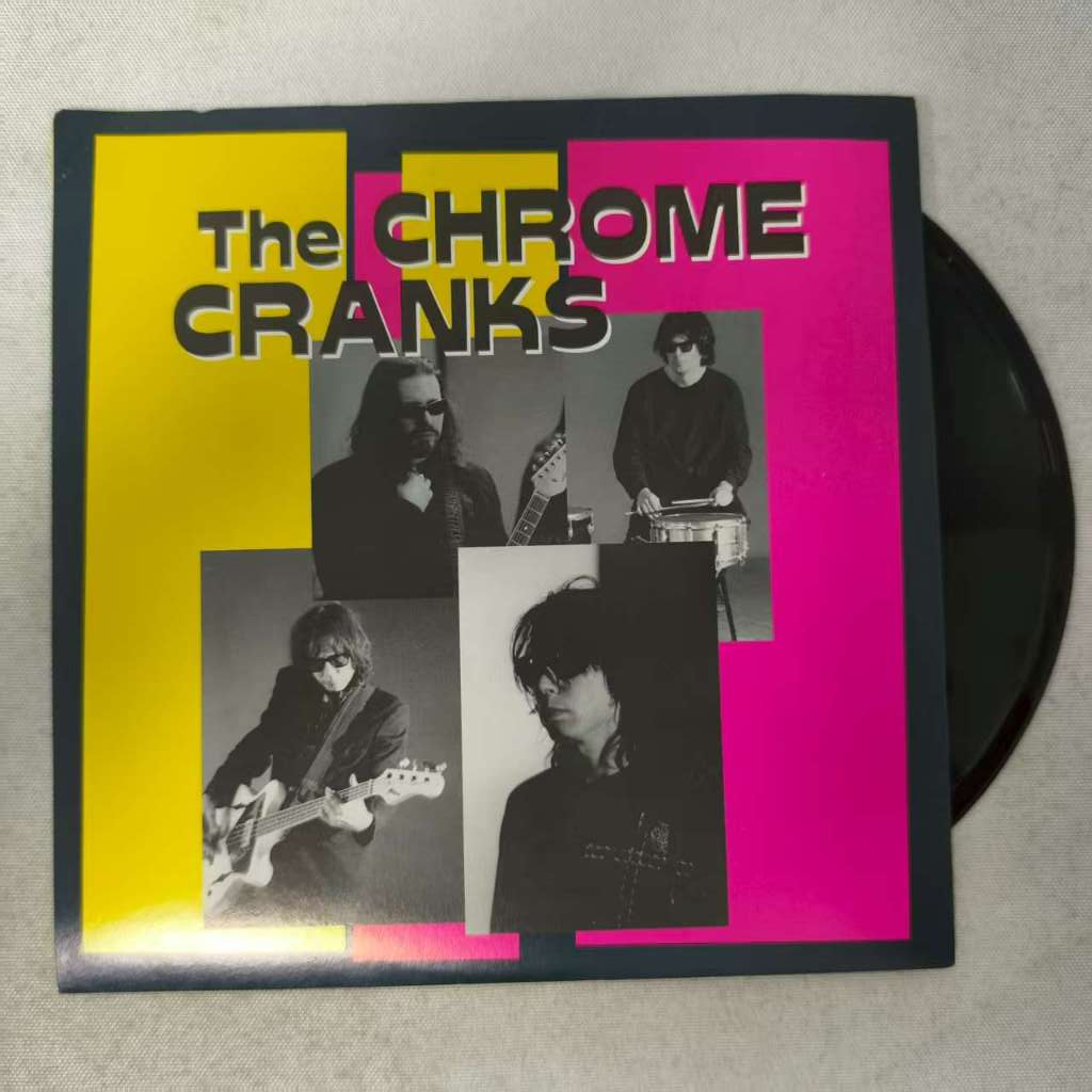 The Chrome Cranks* – Dyin' Style b/w Nobody Spoil My Fun  ขนาด 7 นิ้ว LP WW6