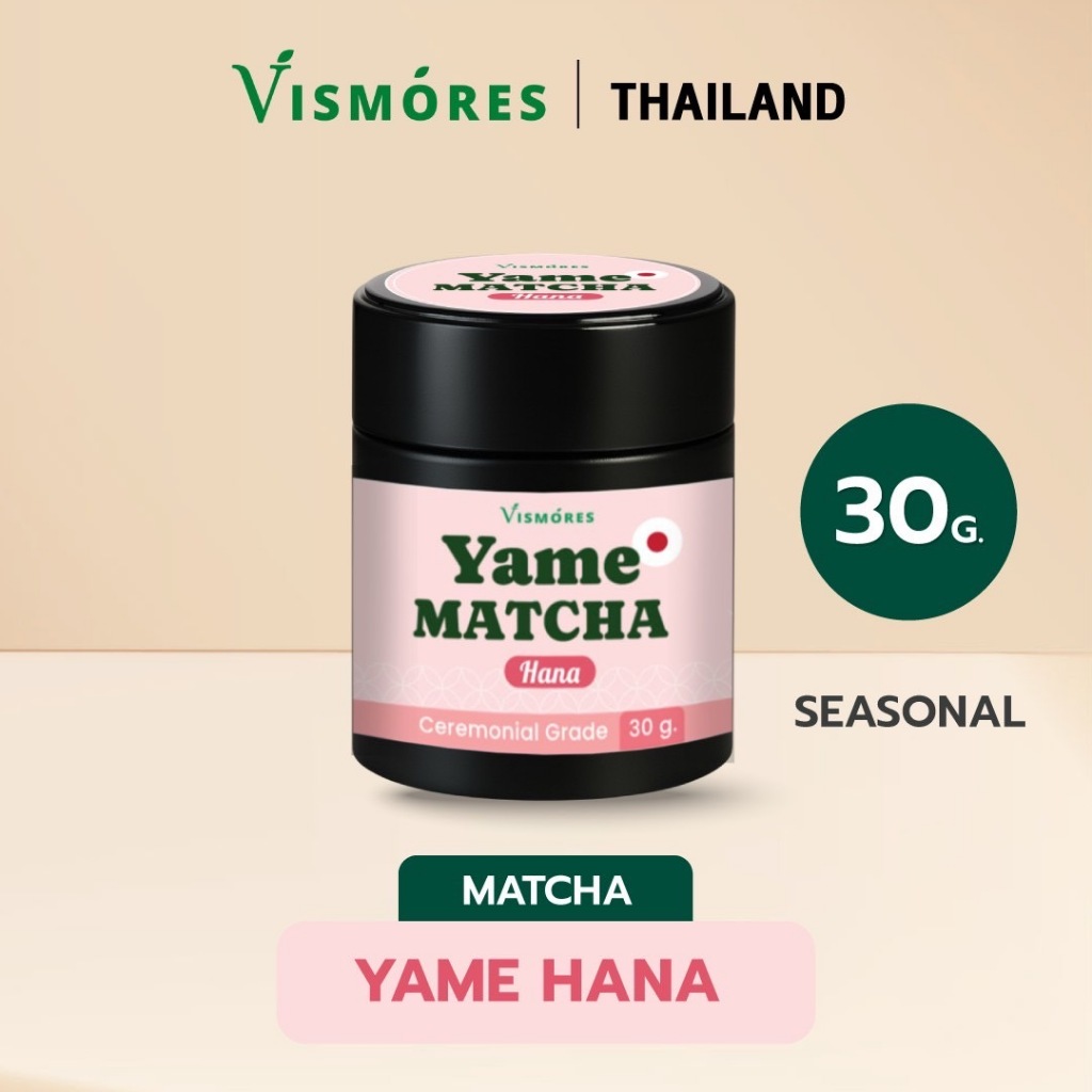 Yame Matcha Ceremonial Grade Vismores มัทฉะ Hana  Encouragem