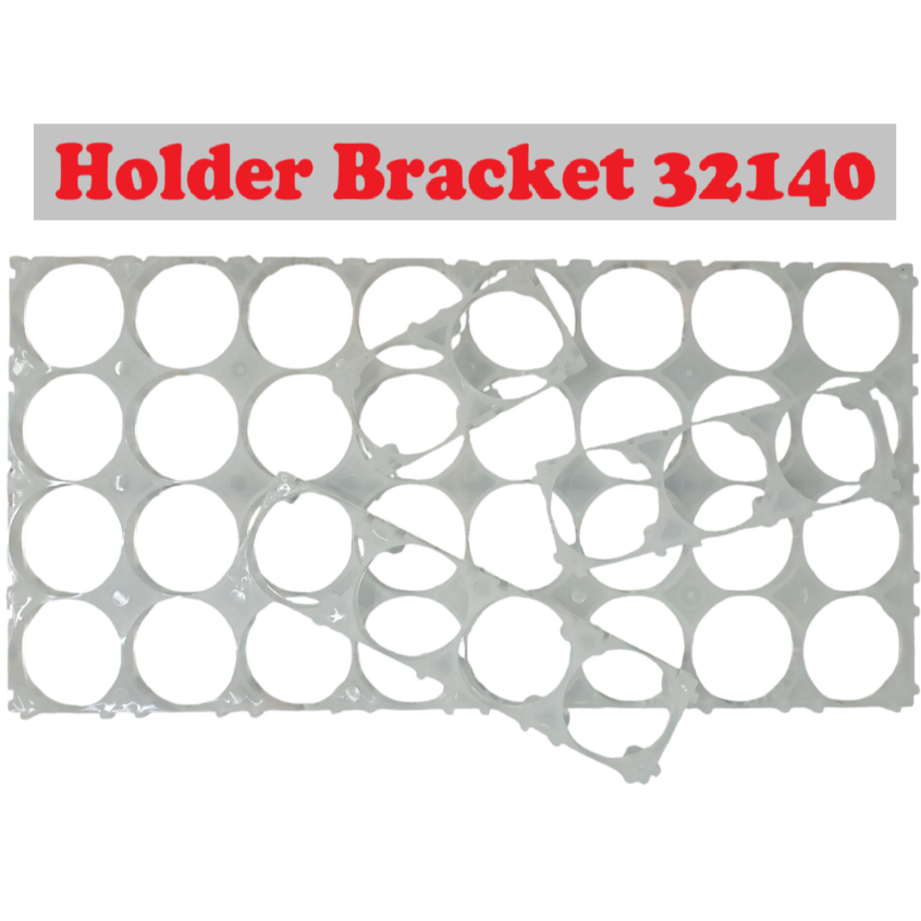 Holder Bracket ตัวยึดแบตเตอรี่ LiFePo4 32140