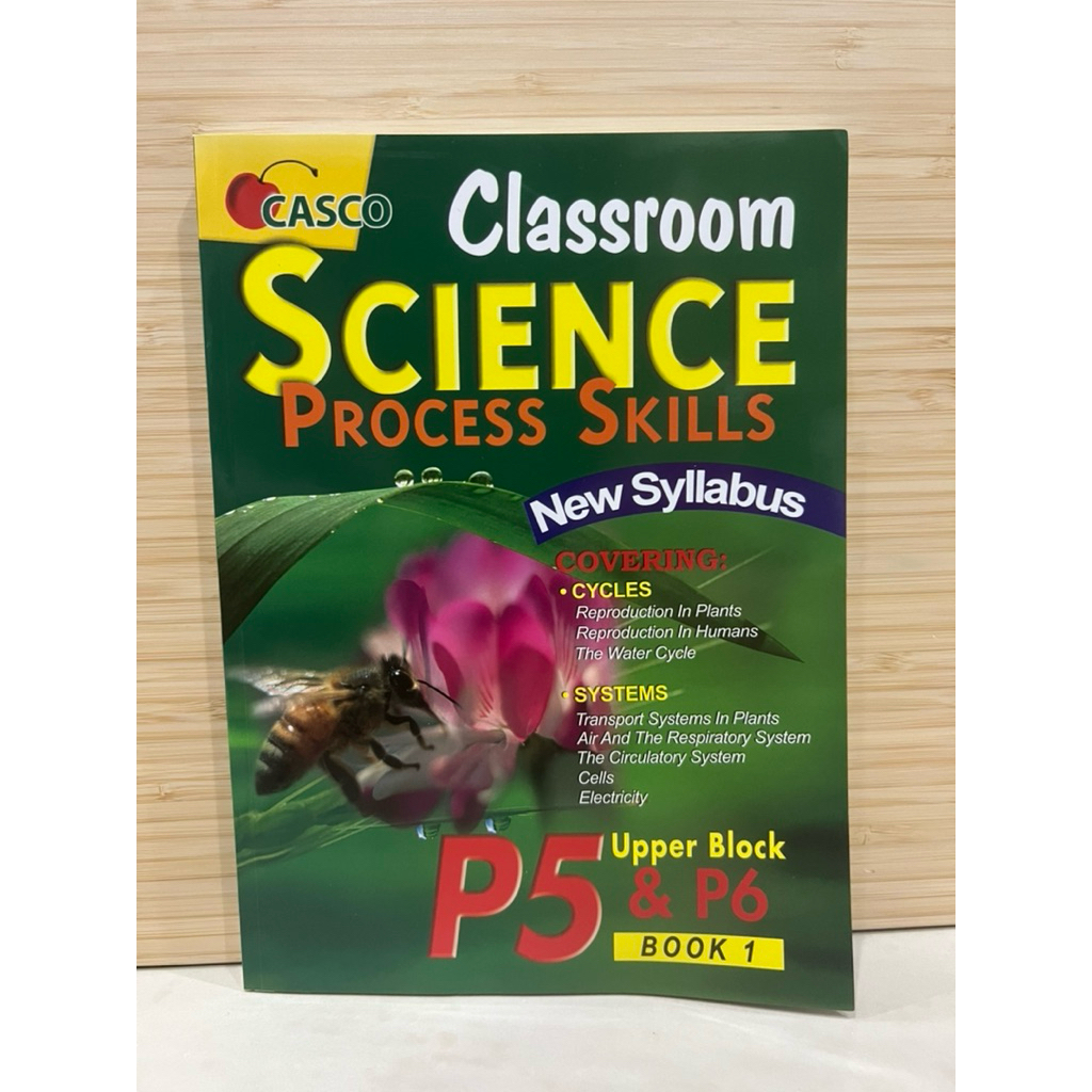 Classroom Science Process Skills Upper Block P5 & P6 Book 1*