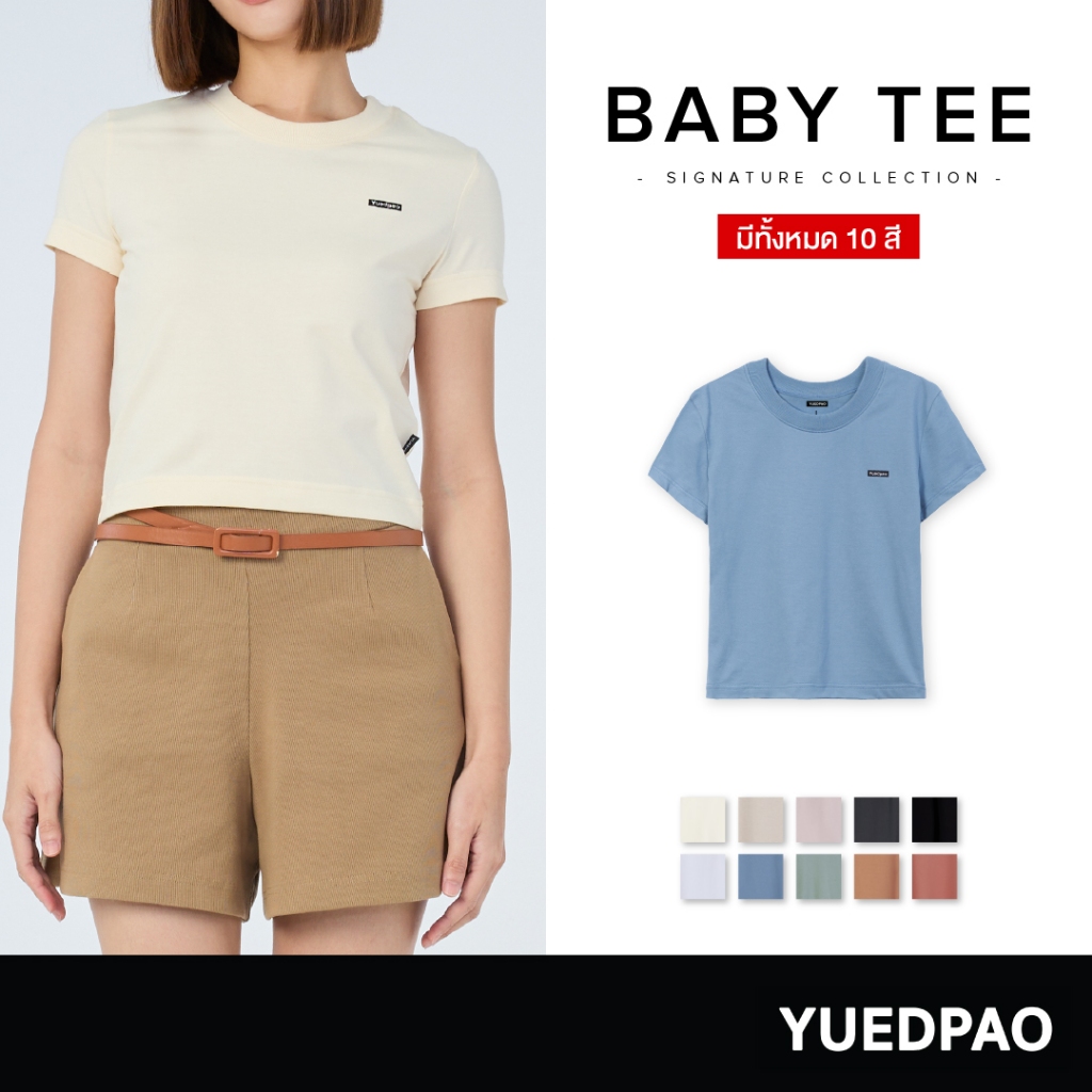 Yuedpao Signature Baby Tee Summer ผ้าหนาทรงสวย ยับยากรีดง่าย เสื้อยืดเปล่า 10 สี