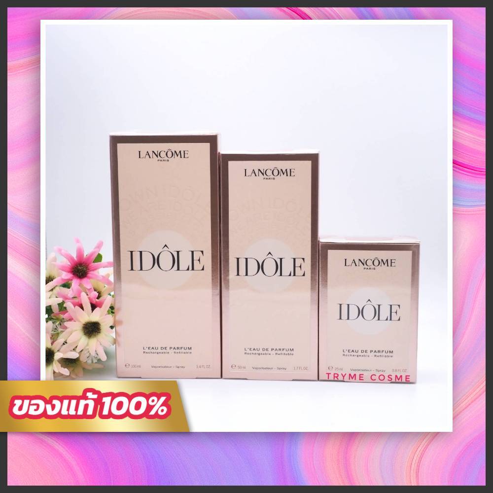 ฉลากไทย (รวม)น้ำหอม Lancome IDOLE / IDOLE Now / IDOLE EDT 25ml./50ml./100ml.