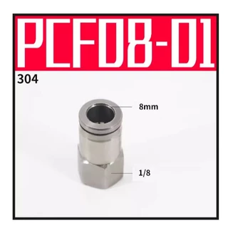 ข้อต่อลม ตรงเกลียวใน สแตนเลส 304 ข้อต่อฟิตติ้ง PcF 4 มม. 6 มม. 8 มม.