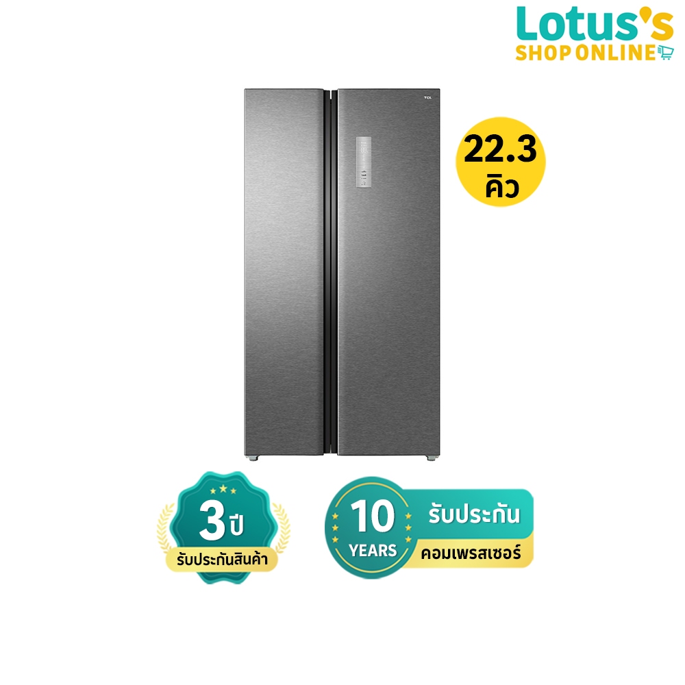 ทีซีแอล ตู้เย็นไซด์บายไซด์ ความจุ 22.3 คิว รุ่น RT62MPSBG TCL SIDE-BY-SIDE REFRIGERATOR 22.3 CU.FT. 