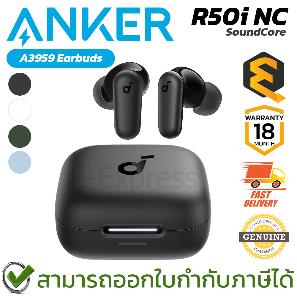 Anker SoundCore R50i NC A3959 TWS Earbuds หูฟังไร้สาย ของแท้ ประกันศูนย์ 18เดือน