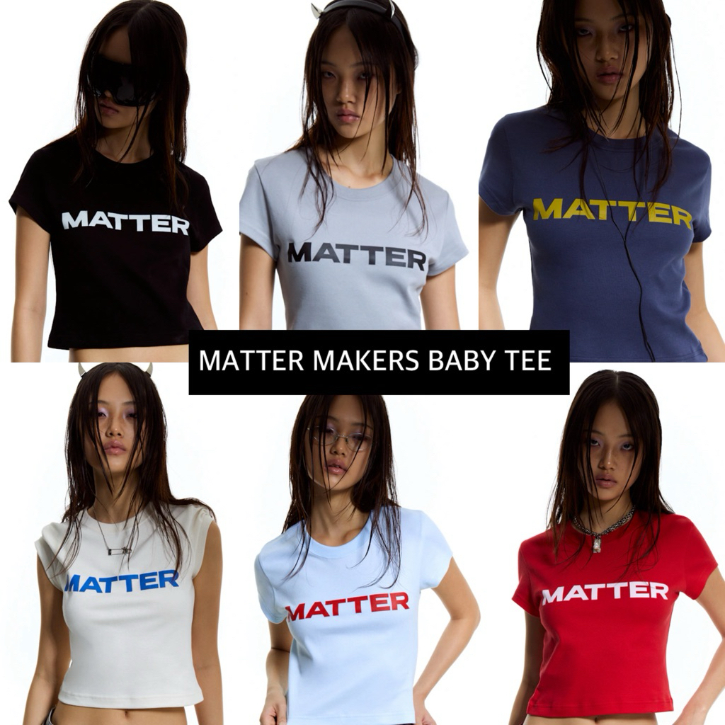 พร้อมส่ง✅ MATTER MAKERS BABY TEE ของแท้ 100%