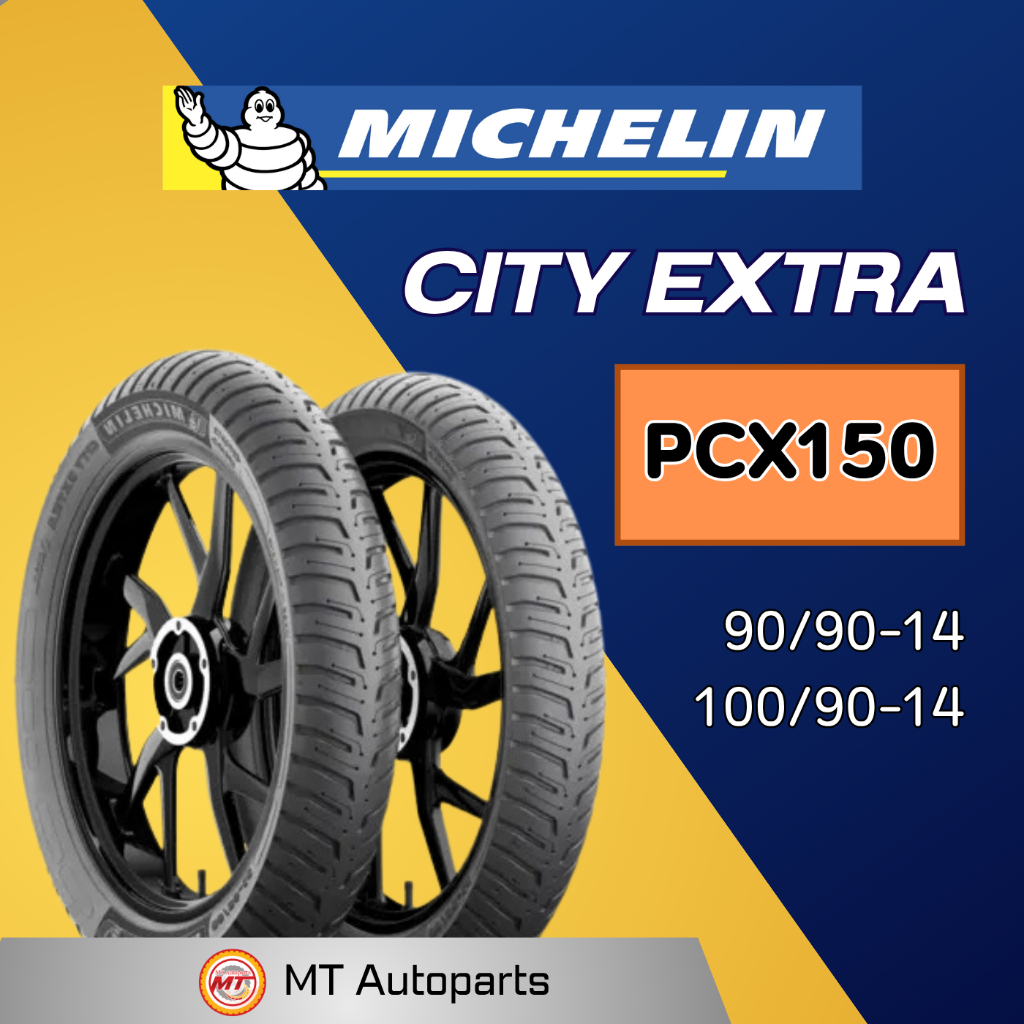 ยางนอก มิชลิน PCX 150 | MICHELIN City Extra TL (90/90-14 และ 100/90-14)