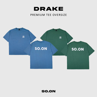 SO.ON  เสื้อยืดทรง Oversize ลาย Drake