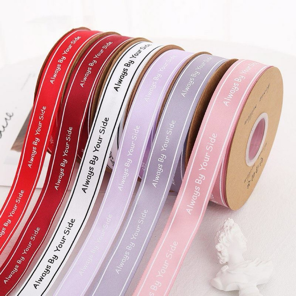 ริบบิ้น Always By your side 40 หลา พร้อมส่ง