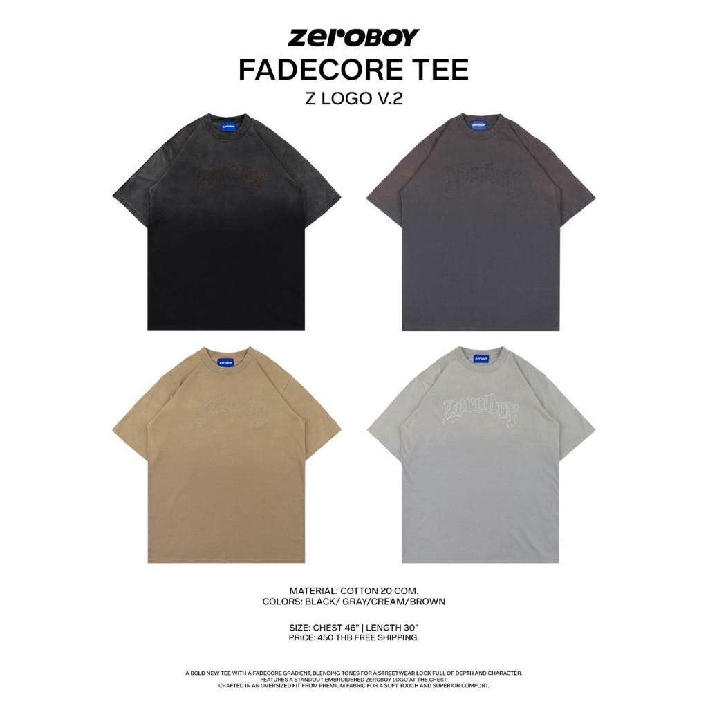 ZEROBOY – FADECORE TEE | Z LOGO V.2 " เสื้อ FADE ปักโลโก้ "