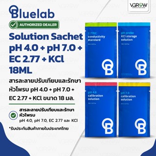 Bluelab Solution Sachet 18ML pH4 pH7 EC2.77 KCL ซองน้ำยาเทีย…