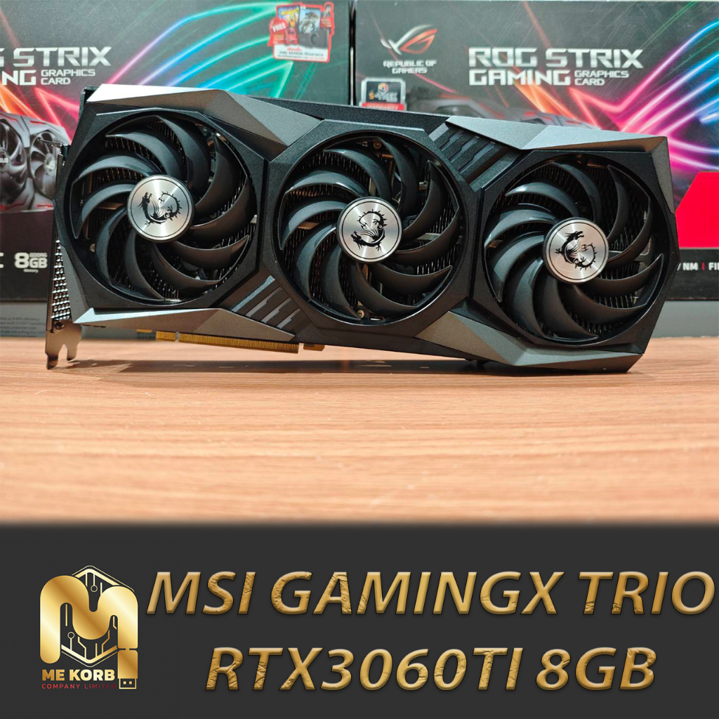 [พร้อมส่ง] MSI Gaming X Trio RTX3060TI 8GB (ไม่มีกล่อง)