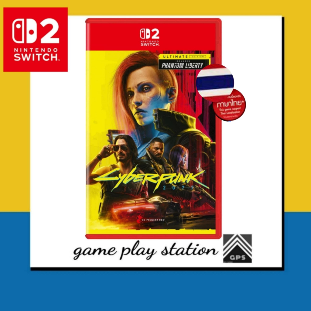 NS2 nintendo switch 2 cyberpunk ultimate edition 2077 ( english ) ภาษาไทย