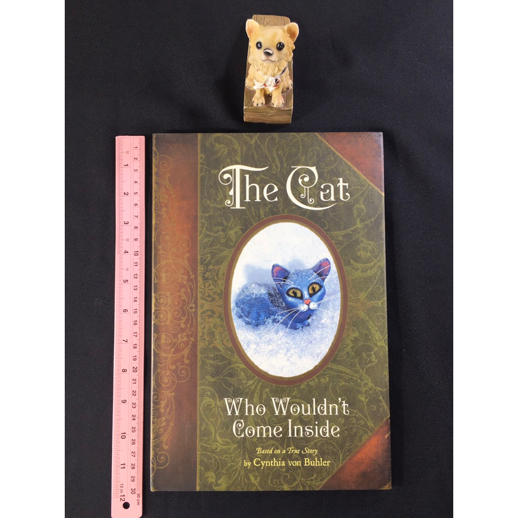 The Cat Who Wouldn’t Come Inside By Cynthia von Buhler หนังสือภาษาอังกฤษปกแข็ง (Pre-owned)