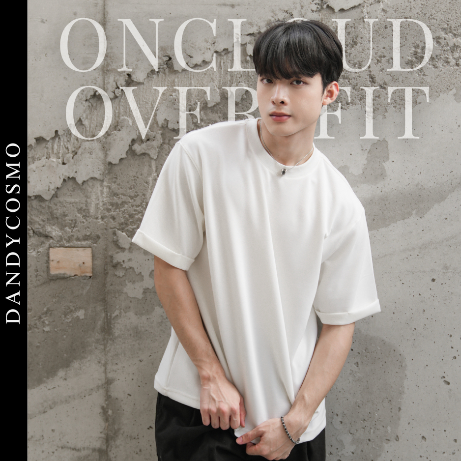 DANDY COSMO |[3สี] เสื้อยืดแขนสั้น ผ้านุ่มพรีเมียม รุ่น ONCLOUD ทรง Over-Fit ผ้า