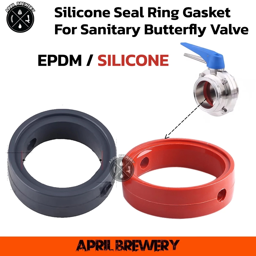 ซีลยางซิลิโคน บัตเตอร์ฟลาย วาล์ว วาล์วปีกผีเสื้อ Sanitary Butterfly Valve  Gasket Silicone / EPDM ขนาด 1.5นิ้ว / 2นิ้ว