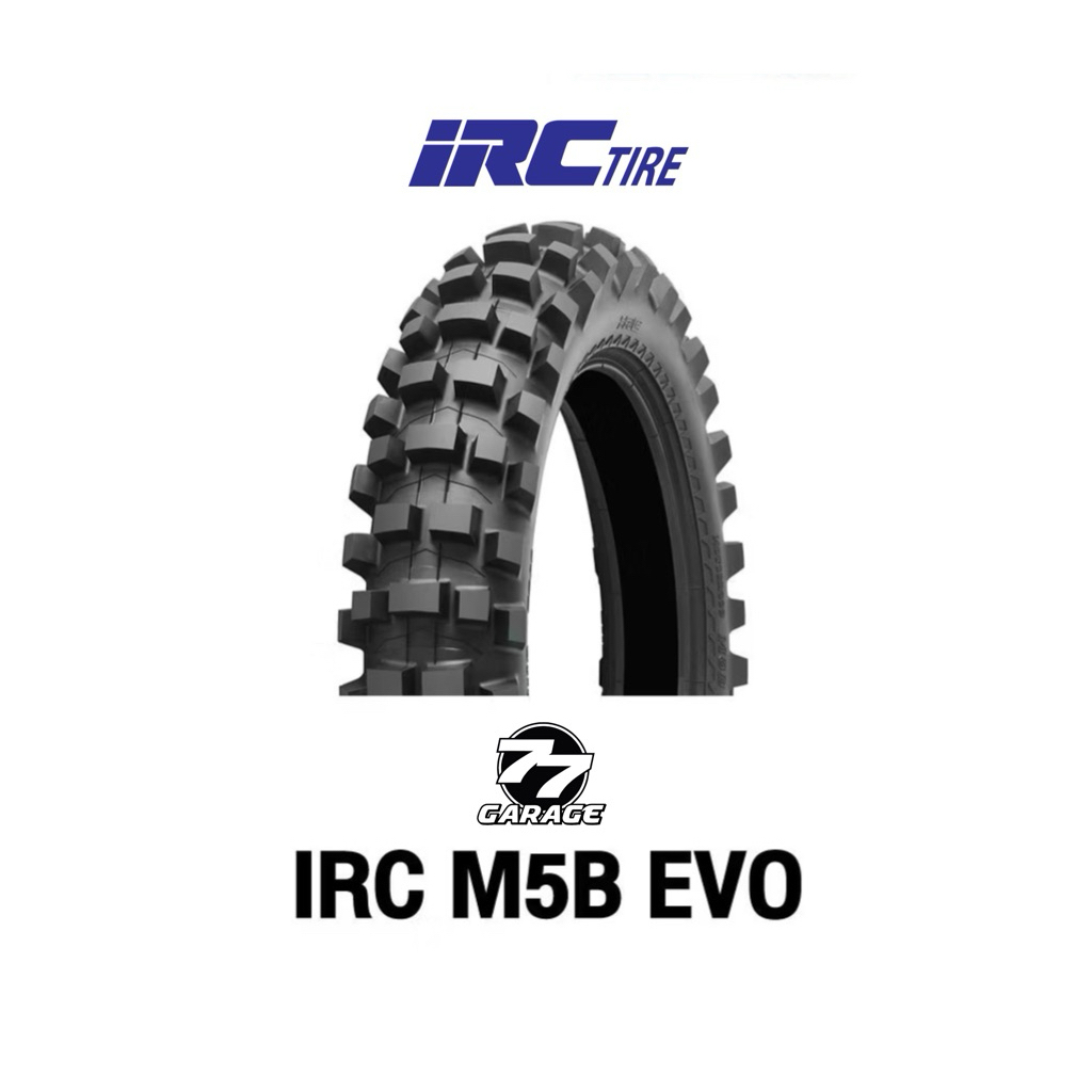 ยางวิบาก IRC M5b EVO80/100/21,110/80/18,120/80/18,130/80/18,140/80/18