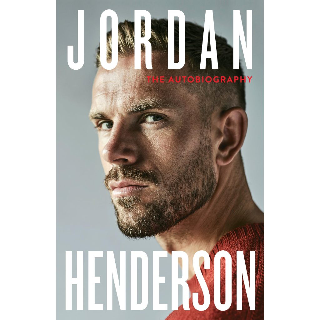 Jordan Henderson the autobiography จอร์แดน เฮนเดอร์สัน นักฟุตบอล