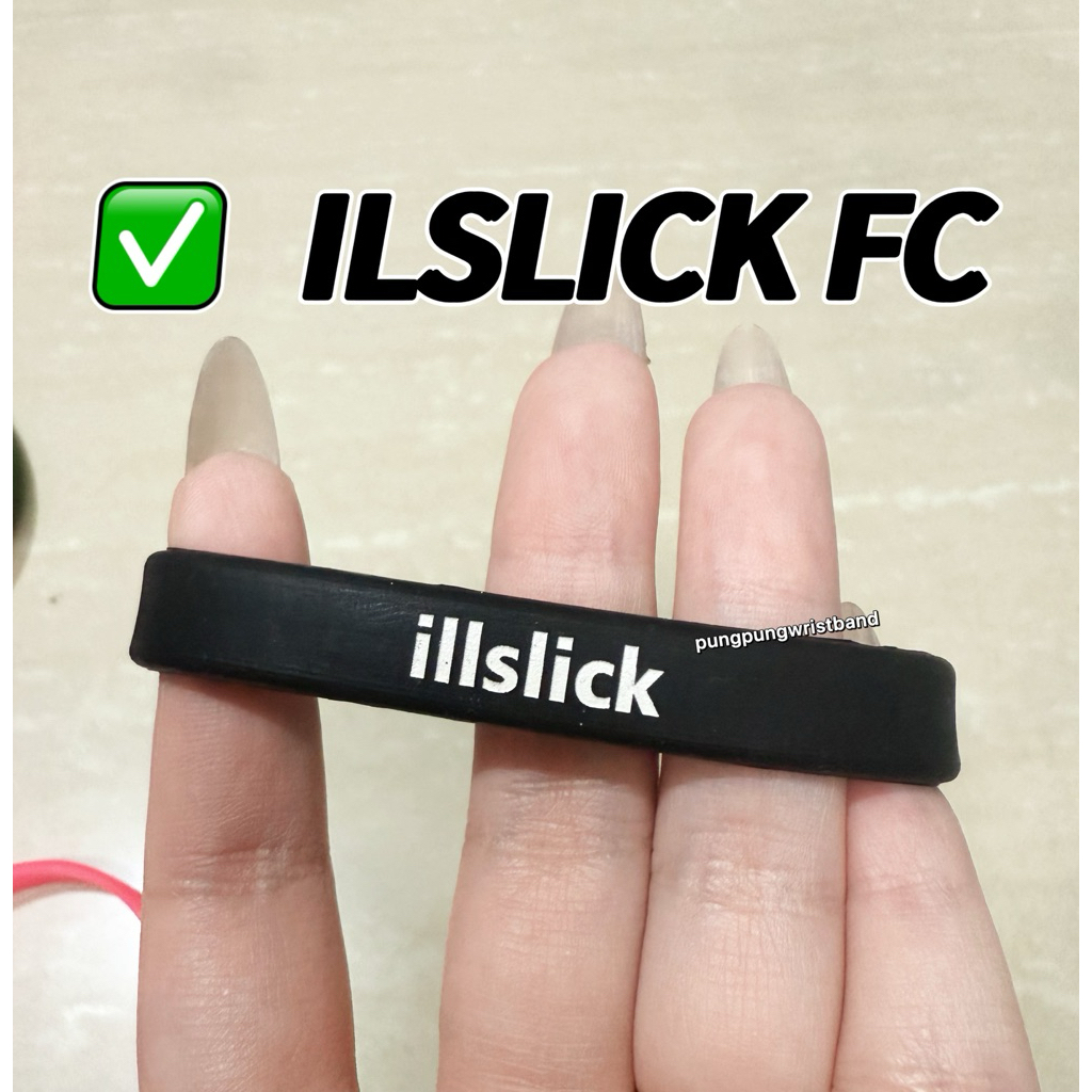 ริสแบนด์ illslick  แฟนคลับ พี่อิล สีดำเท่ๆไซส์มาตราฐาน ผลิต1-3วัน