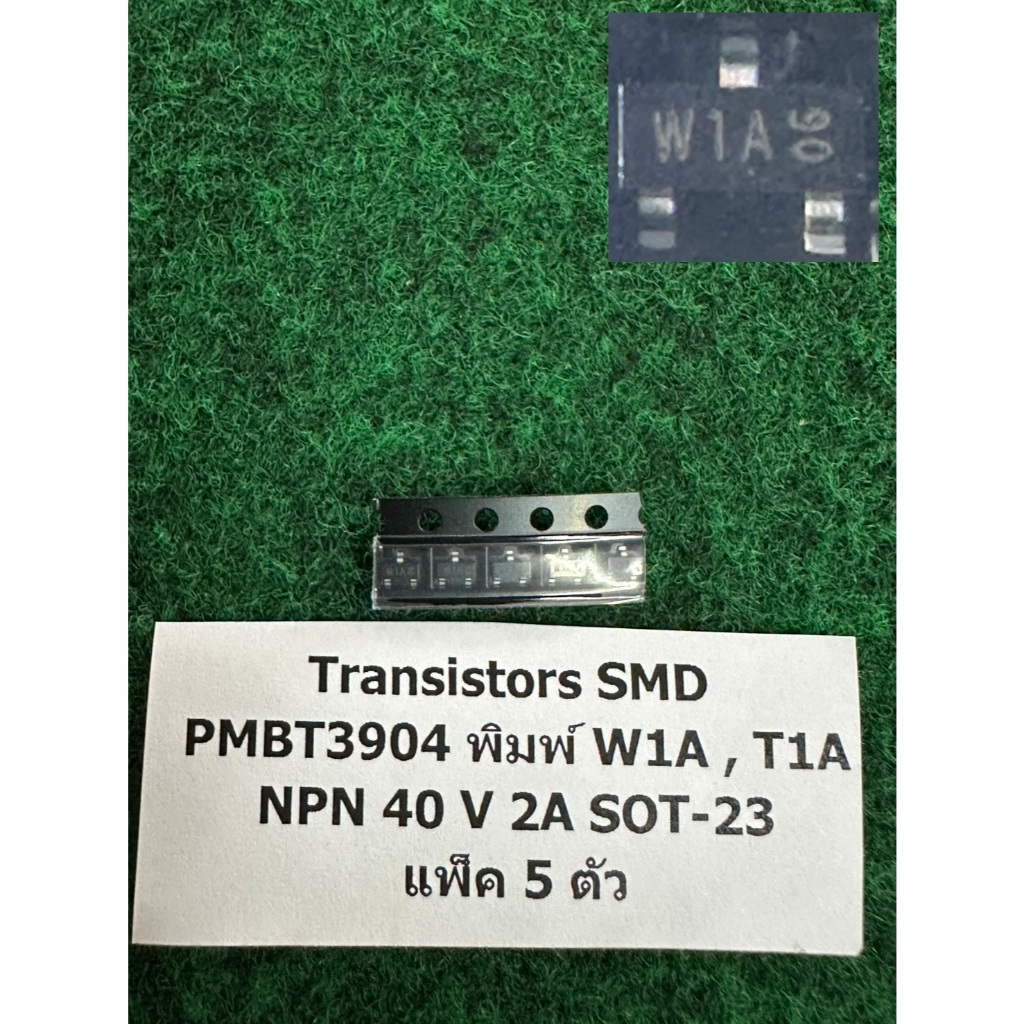 Transistor 3 ขา PMBT3904 W1A ,T1A  , SS8050  Y1 MMBT8050 , SS8550  Y2 MMBT8550  , FMMT4124  ZC  , KS