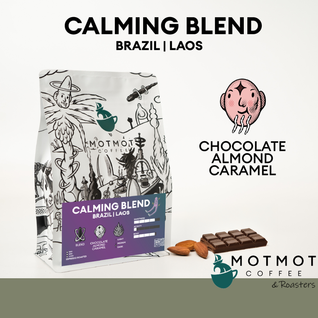[ขายดี] Calming Blend เมล็ดกาแฟเบลน คั่วกลางค่อนเข้ม สู้นม โทน นัตตี้ ช้อกโกแลต | MOTMOT COFFEE